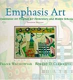 Emphasis Art: A Qualitative Art Program for Elementary and Middle Schools