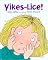 Yikes-Lice!