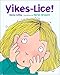 Yikes―Lice!