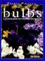 Burpee Basics: Bulbs -A growing guide for easy, colorful gardens