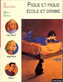 Pique et pique école et drame