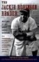 The Jackie Robinson Reader: Perspectives on an American Hero