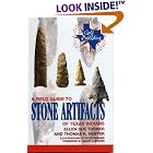 Click here to buy A Field Guide to Stone Artifacts of Texas Indians (Gulf Publishing Field Guide Series.) by  Ellen Sue Turner.