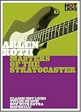 Hot Licks: Arlen Roth - Masters of the Stratocaster