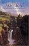 John Burroughs' America: Selections from the Writings of the Naturalist