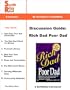 Discussion Guide: Rich Dad Poor Dad - What The Rich Teach Their Kids About Money: That The Poor And Middle Class Do Not.