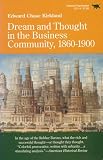 Dream and Thought in the Business Community, 1860-1900