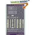 Hidden History: Exploring Our Secret Past by Daniel J. Boorstin