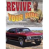 Revive Your Ride: Secrets from a Body And Paint Restoration Pro