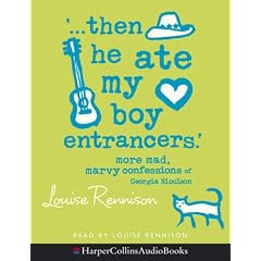 "... Then He Ate My Boy Entrancers" (Confessions of Georgia Nicolson)