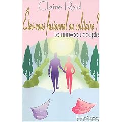 Etes-vous fusionnel ou solitaire ? : Le nouveau couple