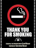 Thank You for Smoking: The Shooting Script (Newmarket Shooting Script)