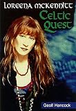 Celtic Quest: Loreena Mckennitt