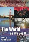 The world as we see it
