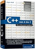 C++ von A bis Z /Mit CD-ROM: Das umfassende Handbuch