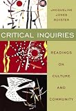 Critical Inquiries: Readings on Culture and Community