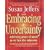 Embracing Uncertainty: Achieving Peace of Mind as We Face the Unknown