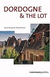 Dordogne and the Lot, 5th (Country & Regional Guides - Cadogan)