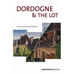 Dordogne and the Lot, 5th (Country & Regional Guides - Cadogan)