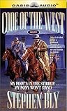 My Foots in the Stirrup...My Pony Won't Stand (Code of the West/Stephen Bly, Bk 5)