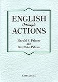 ENGLISH THROUGH ACTIONS-