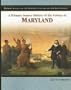 A Primary Source History of the Colony of Maryland (Primary Sources of the Thirteen Colonies and the Lost Colony)