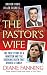 The Pastor's Wife: The True St...