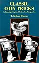 Classic Coin Tricks: An Unabridged Reprint of Modern Coin Manipulation