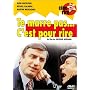 Te marre pas... C' est pour rire