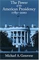 The Power of the American Presidency: 1789-2000