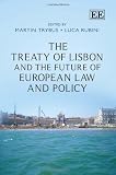 The Treaty of Lisbon and the future of European law and policy