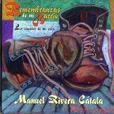 Manuel Rivera Catala - Remembranzas De Mi Barrio, Los Zapatos De...