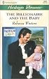 The Billionaire and the Baby (Bachelor Dads, Book 1) (Harlequin Romance, No 3632)