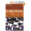 The Bb5 Sicilian: A Dynamic and Hypermodern Opening System for Black: Detailed Coverage of a Thoroughly Modern System (Everyman Chess)