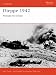 Dieppe 1942: Combined Operations Catastrophe (Osprey Campaign)