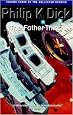 The Father-thing (Collected Short Stories of Philip K. Dick)