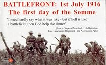 Battlefront: 1st July 1916 - The First Day of the Somme (Public Record Office Facsimile Packs)