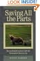 Saving All the Parts: Reconciling Economics And The Endangered Species Act