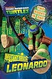 Mutant origin. Leonardo ; Mutant origin. Donatello