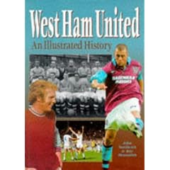 West Ham United: An Illustrated History