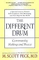 The Different Drum: Community Making and Peace