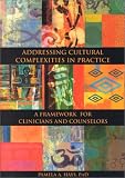 Addressing Cultural Complexities in Practice
 A Framework for Clinicians and Counselors,
Pamela A. Hays