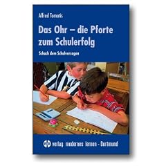 Das Ohr, die Pforte zum Schulerfolg. Schach dem Schulversagen