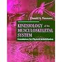 Kinesiology of the Musculoskeletal System: Foundations for Physical Rehabilitation