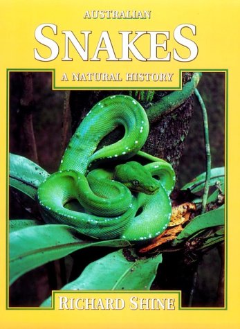Australian Snakes: A Natural History (Comstock Books)