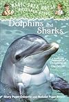 Dolphins and Sharks: Magic Tree House Research Guide (Magic Tree House Rsrch Gdes(R))