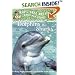Dolphins and Sharks: Magic Tree House Research Guide (Magic Tree House Rsrch Gdes(R))