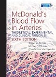 McDonald's blood flow in arteries : theoretical, experimental and clinical principles