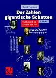 Der Zahlen gigantische Schatten: Mathematik im Zeichen der Zeit - Rudolf Taschner
