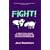 Fight!: A Practical Guide to the Treatment of Dog-dog Aggression